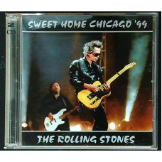 ROLLING STONES Sweet Home Chicago '99 (Dirty Work Production – DWP - 006) Europe 1999 2CD-Set (Blues Rock, Rock & Roll)